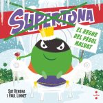 Portada del producto:  Supertona. El regne del pèsol malvat
