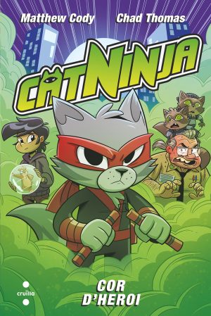 Portada del producto:  Catninja 6. Cor d’heroi