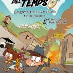 Portada del producto:  Els Forasters del Temps 21. L’aventura dels Vallbona a Hollywood