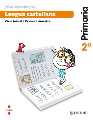 Portada del producto:  Supercompetents en… Lengua castellana. 2 Primaria, 1 Trimestre. Construïm. Cuaderno