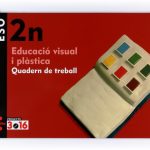 Portada del producto:  Educació visual i plàstica. 2 ESO. Projecte 3.16. Quadern de treball