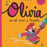 Portada del producto:  L’Olívia no vol anar a l’escola