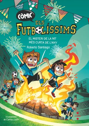 Portada del producto:  Còmic Els Futbolíssims 3. El misteri de la nit més curta de l’any