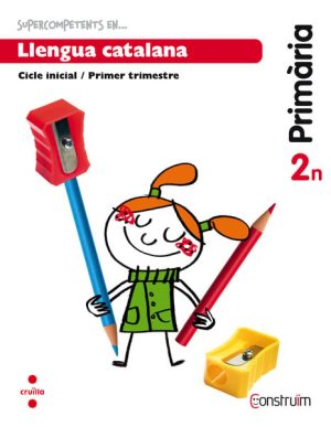 Portada del producto:  Supercompetents en… Llengua catalana. 2 Primària, 2 Trimestre. Construïm. Quadern