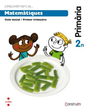 Portada del producto:  Supercompetents en… Matemàtiques. 2 Primària, 1 Trimestre. Construïm. Quadern