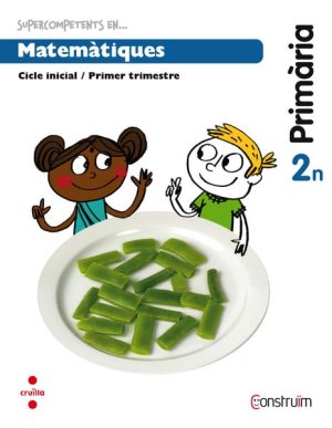Portada del producto:  Supercompetents en… Matemàtiques. 2 Primària, 3 Trimestre. Construïm. Quadern