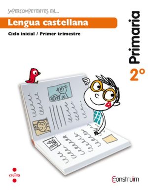Portada del producto:  Supercompetents en… Lengua castellana. 2 Primaria, 3 Trimestre. Construïm. Cuaderno