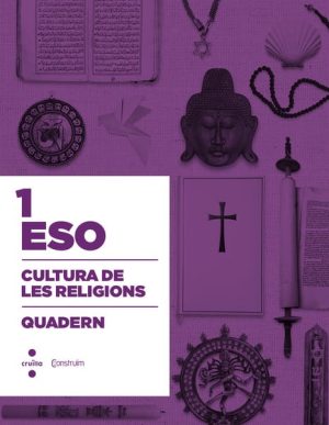 Portada del producto:  Cultura de les religions. 3 ESO. Construïm. Quadern