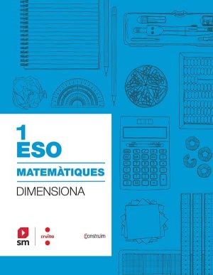 Portada del producto:  Quadern Matemàtiques. 1 ESO. Dimensiona. Construïm