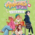 Portada del producto:  Amigues 100% 2. La Carla és un cinc