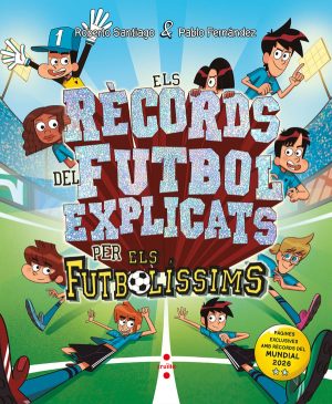 Portada del producto:  Els Futbolíssims. Els rècords del futbol explicats pels Futbolíssims