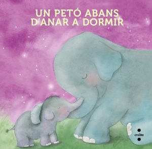Portada del producto:  Un petó abans d’anar a dormir (Llibre de roba)