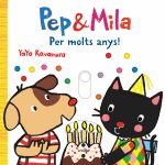 Portada del producto:  Pep i Mila. Per molts anys!